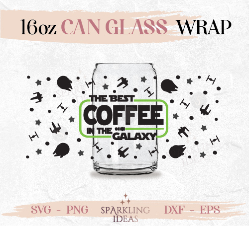 Best Coffee in the Galaxy Can glass wrap SVG 16oz, Lightsaber Libbey Glass Can Svg, Galaxy Ships Can Wrap Svg, Jedi SVG Wrap Svg, Death StarÂ