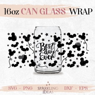 Best Day Ever Can glass SVG 16oz, Mouse Ears Balloon Glass Svg, Magic Star Wrap Svg