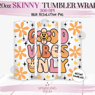 20 oz Skinny Tumbler Good Vibes Only Wrap, Retro Letters Tumbler, Magical Groovy Coffee Digital PNG Sublimation