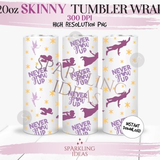 20 oz Skinny Never Grow Up Tumbler Wrap, Peter Pan Tumbler png, Peter Pan Neverland Digital png Sublimation