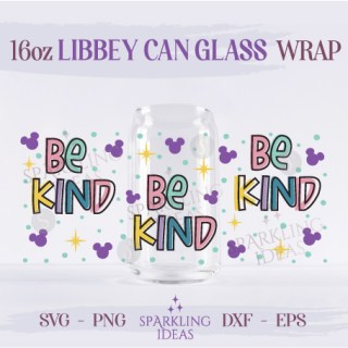 Be Kind Libbey 16oz Glass SVG, Magical Ears Libbey Glass Svg, Mickey Ears Wrap Svg