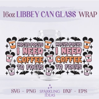 Hocus Pocus I need Coffee to Focus Can Glass 16oz SVG, Cute Mickey Ears Halloween Libbey Glass Svg, Magical Halloween Wrap Svg
