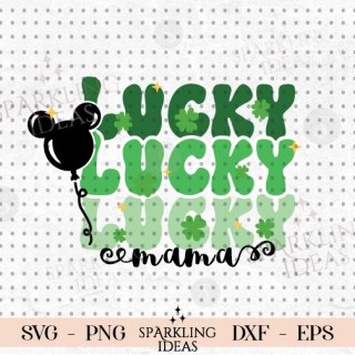 Lucky Mama SVG, Mama Shamrock SVG, Mouse Balloon Patrick's Day SVG, Saint Patrick's Day Svg, Lucky Svg, Irish Svg Png